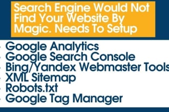 setup google analytics tag manager, search console, XML sitemap, robots txt
