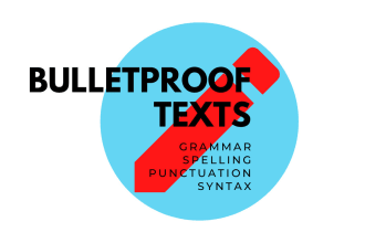 make your text bulletproof with perfect grammar, spelling and punctuation