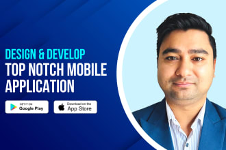 design, develop high class ios and android mobile apps