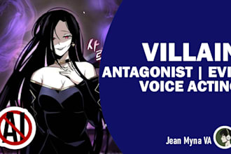 do a low, evil, villain villainess voice over and act