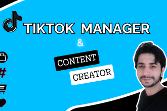 be a professional tiktok manager and tik tok content creator for your business