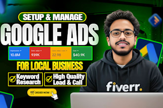 setup and optimize google ads PPC campaigns for local service businesses