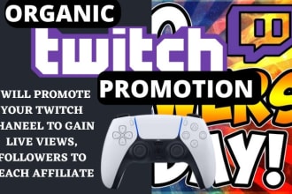 promote your twitch channel to gain more followers and live views to affiliate