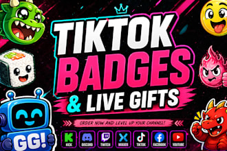 design tiktok sub badges, emotes, live gift icons, and kick, twitch and youtube