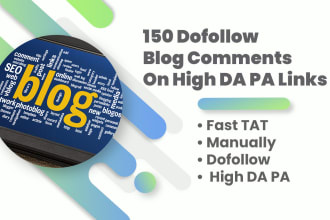do 150 blog comments on high da pa links