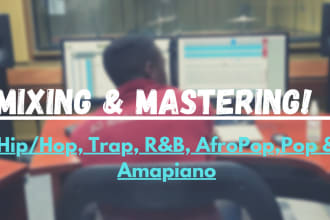 professionally mix and master your pop, rnb, hiphop, trap and afropop song
