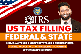 prepare and file your US federal and state tax returns 1040, w2, 1120