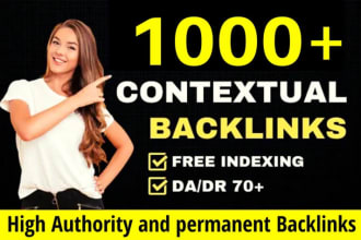 do 1000 high authority SEO dofollow contextual backlinks whitehat link building