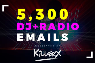 send you contact emails of 5,300 radio and club djs