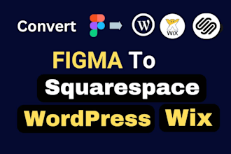 convert figma to wordpress, wix, or squarespace website