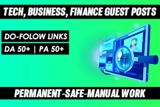do tech guest post, business guest post, finance guest post