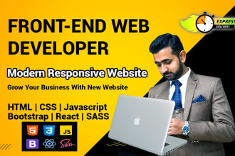 be your front end web developer developing in techs like HTML, CSS, js, react