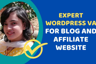 be your wordpress VA for affiliate website