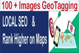 do 100 images geotagging for google my business gmb listing and for local SEO