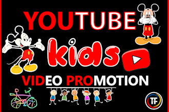 do the best youtube kids video promotion