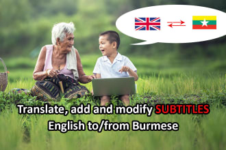 add and translate subtitle for english and burmese myanmar