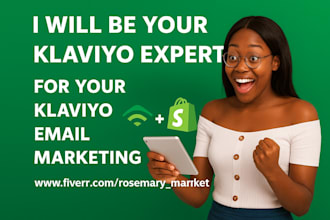 klaviyo expert for klaviyo email marketing, klaviyo flows and shopify marketing