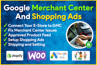 setup google merchant center and  shopping ads campaign