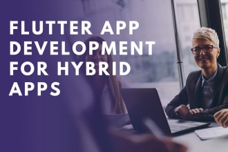be your flutter developer for the hybrid app development