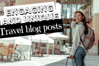 write an engaging travel blog post or article for you