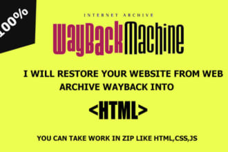 restore any website into HTML from wayback machine