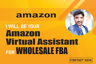 be your amazon virtual assistant for amazon fba wholesale business