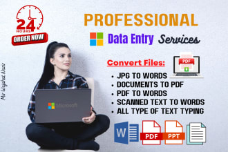 convert PDF to words,jpg images to words, documents to PDF,typing,data entry