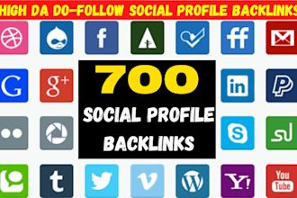 create 700 dofollow social media SEO profile backlinks,for google rank