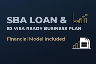write an sba loan or e2 visa ready business plan with financial model