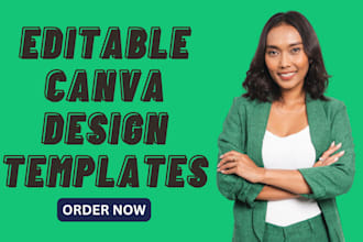do an editable canva design templates