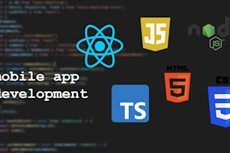 develop a custom mobile application with react native