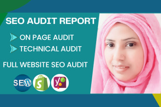 do SEO audit report of your website analysis with an action plan