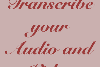 do audio and video transcription