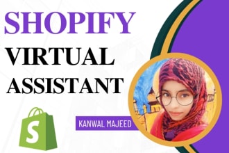 be your shopify virtual assistant, product listing, store manager