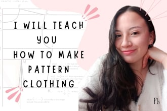teach how to make clothing patterns