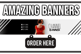 design an amazing youtube banner for your channel