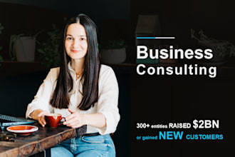 be your business consultant for funding strategy, growth, and exit