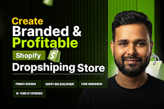 create and manage a profitable shopify dropshipping store