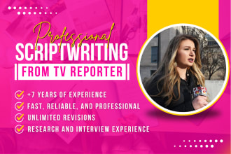write your professional script as a TV reporter