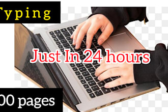 do all your typing, retyping work in 24 hours
