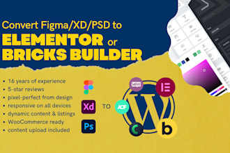 convert your figma, xd or PSD to elementor or bricks builder