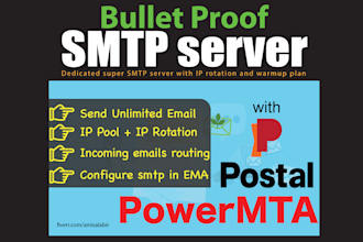 build super SMTP server with powermta or postal for unlimited campaign