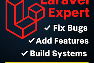 develop or fix your laravel PHP web apps and apis