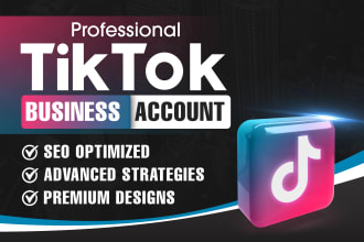 create and optimize tiktok business account
