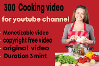 create 300 cooking recipes videos for youtube video