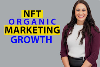 do nft marketing, nft promotion, nft organic marketing, nft twitter promotion