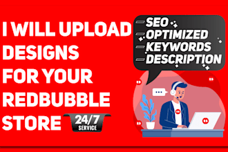 upload designs for your redbubble store with SEO