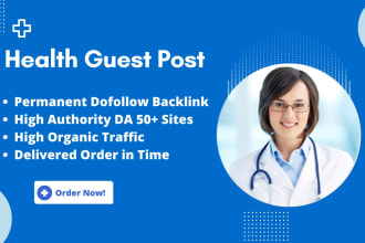 write and publish health guest post on high traffic health blogs
