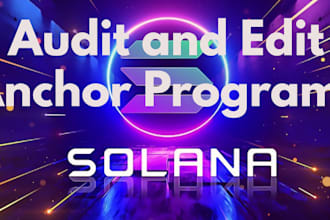 audit and edit anchor programs on solana