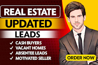 provide you any type of real estate leads for you